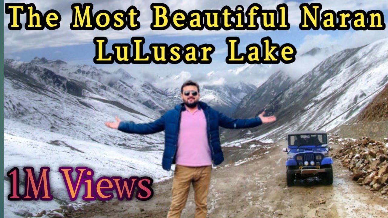 lulu sar jheel Naran Kaghan | Lulusar lake Naran | lulusar lake documentary | Lulusar lake 2026 |