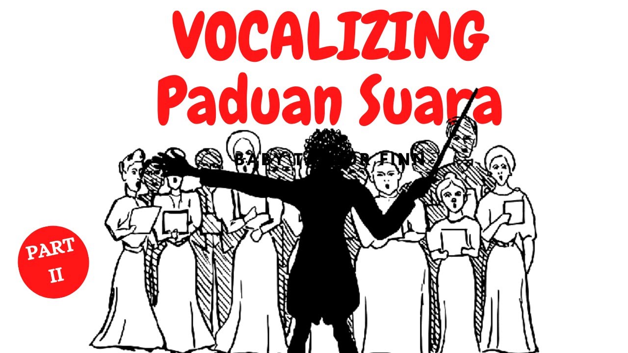 Vokalisi (Vocalizing) Untuk Melatih Vokal / Paduan Suara - Part II