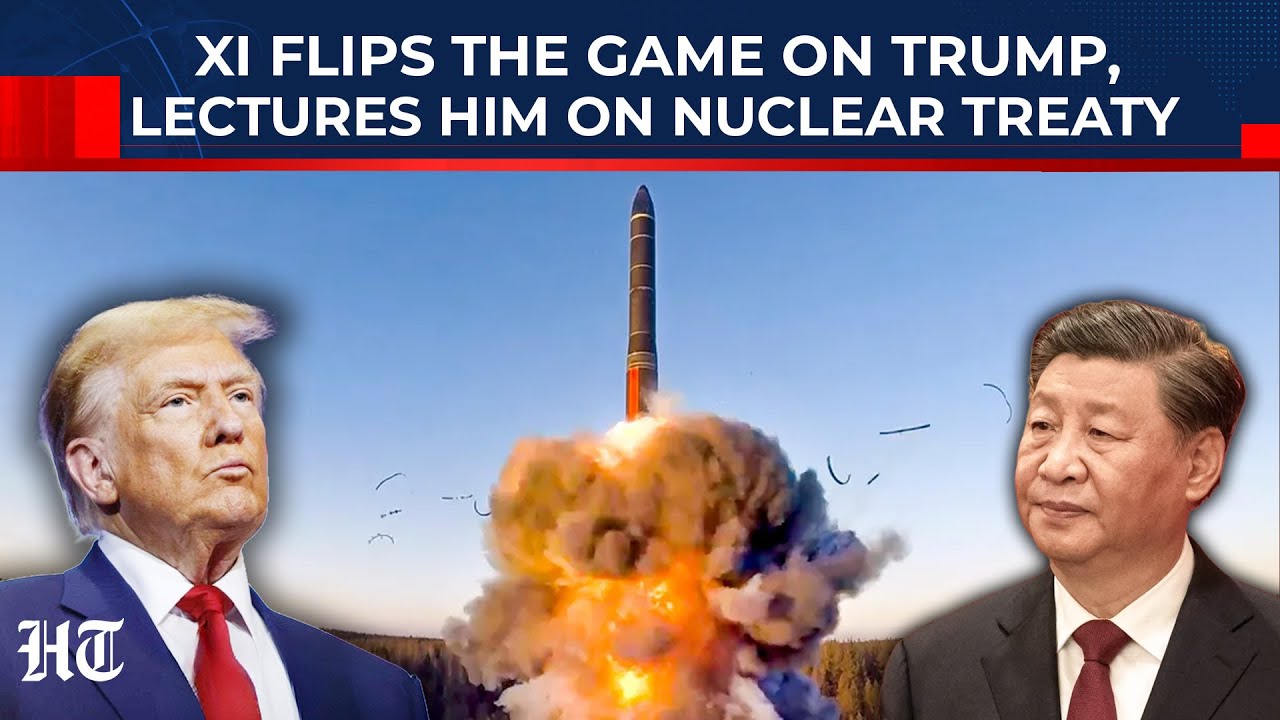 Xi Flips The Game On Trump's Nuclear Push, Lectures Him On Expired START Deal With Russia | Putin
