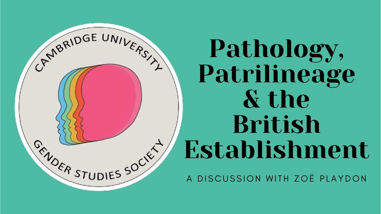 Pathology, Patrilineage and the British Establishment: A Discussion with Zo&euml; Playdon