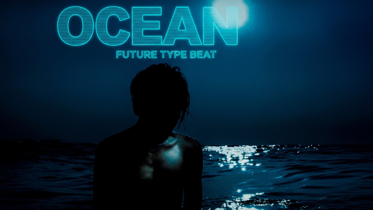 Future Type Beat 2026 – “Ocean” | Dark Melodic Trap 2026