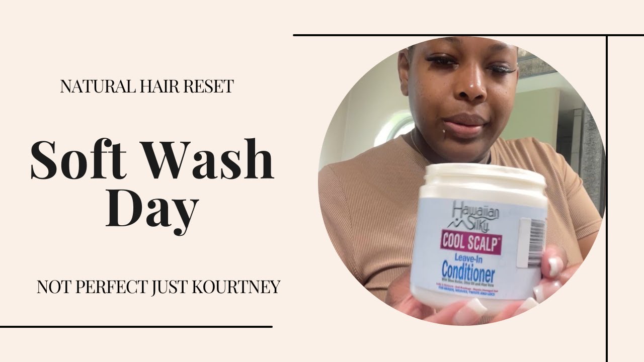 A Soft Realistic Natural Hair Wash Day | No Rush, No Stress | Hawaiian Silky Products