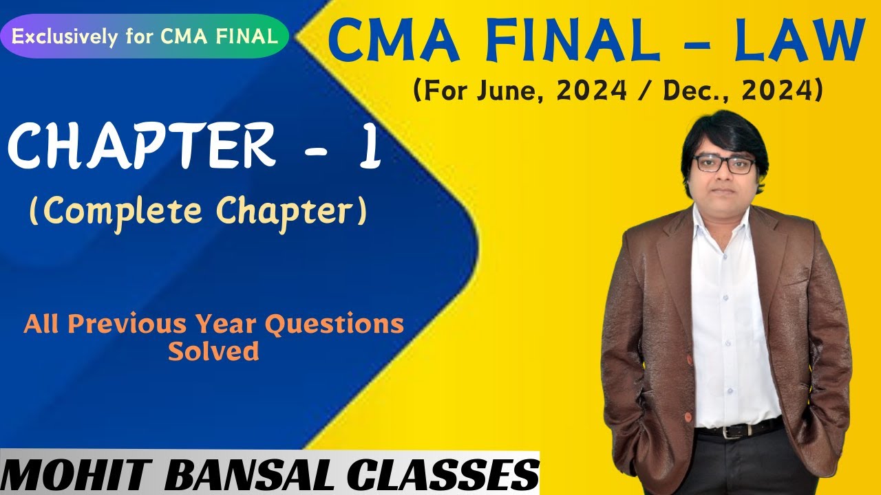 CMA FINAL LAW - CHAPTER 1 COMPLETE - COMPANY FORMATION & CONVERSION || CMA FINAL LAW FOR JUNE 2024