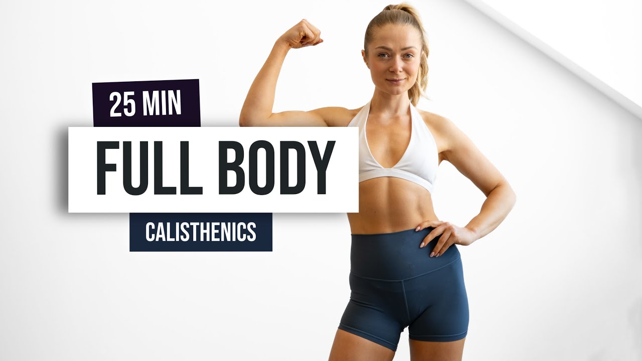 25 MIN CALISHTENICS Full Body Workout (All Levels) - Bodyweight Only, No Equipment
