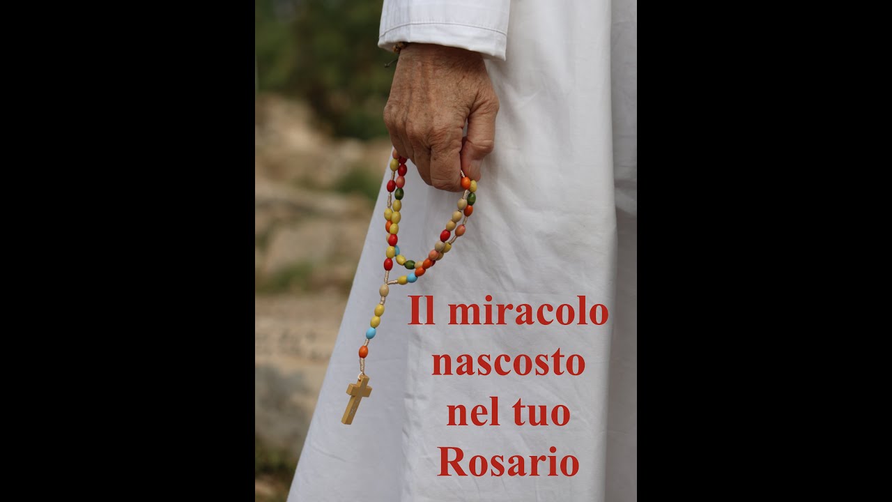 Il miracolo nascosto nel tuo Rosario
