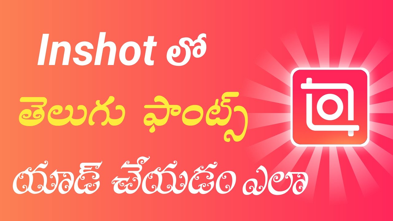 How to add Telugu fonts in Inshot app