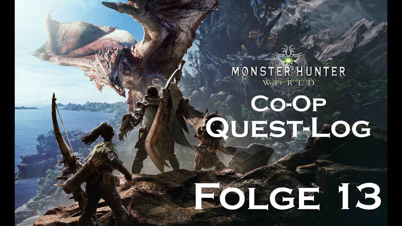 Monster Hunter World || Quest Log #013 - Fliegende Funken Tobi Kadachi