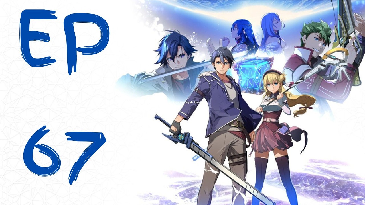 The Legend of Heroes: Trails beyond the Horizon Part 67 Van Route 5 Act 3