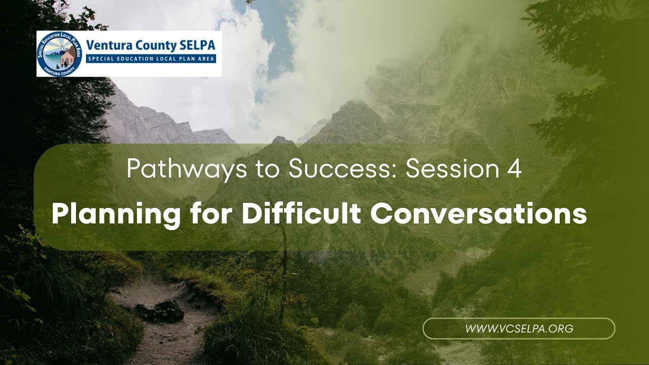 4) Planning for Difficult Conversations