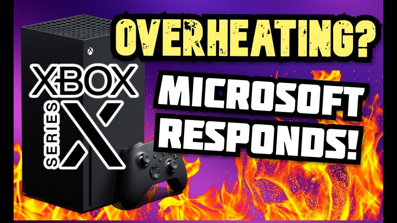 Xbox Series X Overheating? Microsoft Responds!