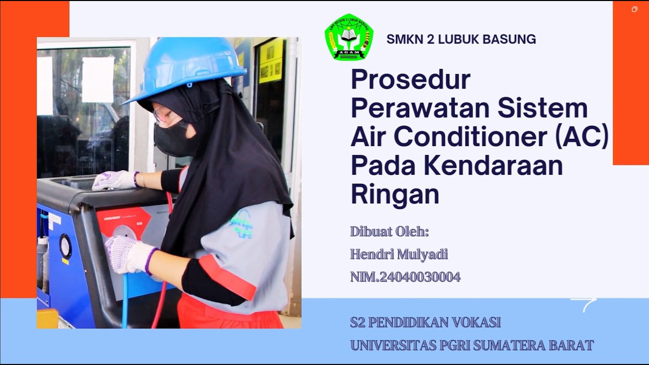 VIDEO PROSEDURAL PERAWATAN AC PADA KENDARAAN RINGAN