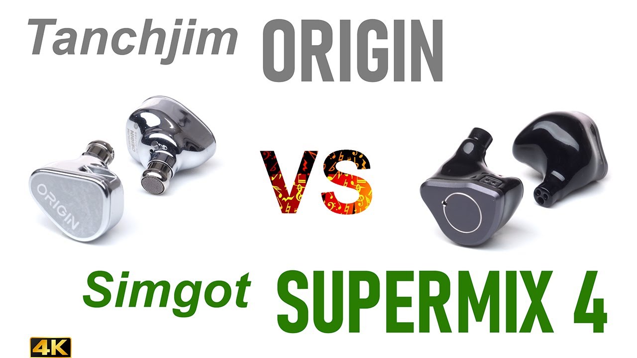 Tanchjim Origin vs Simgot Supermix 4  - IEM sound comparison