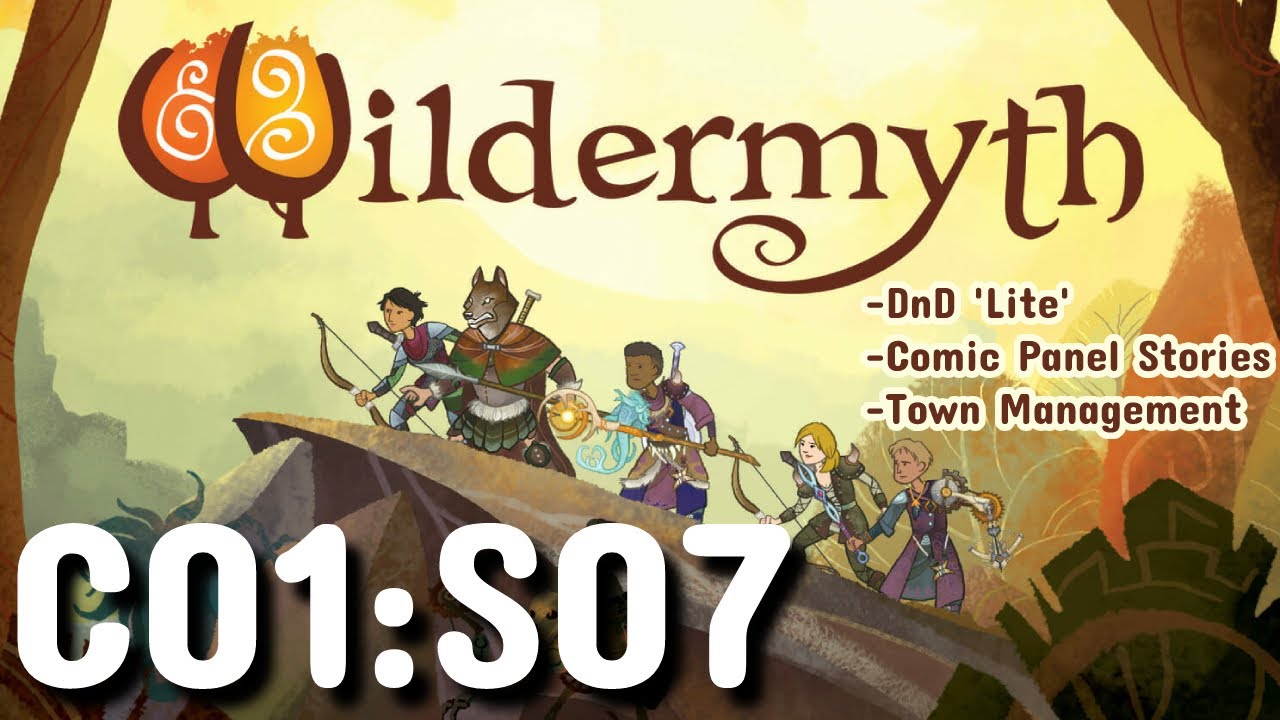 C01S07 | Wildermyth | DnD meets Comic Books and XCOM  | Chapter 2 Begins | Let&rsquo;s Play