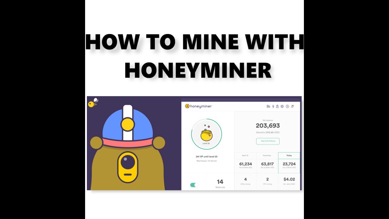 HoneyMiner - How To Mine Bitcoin With HoneyMiner