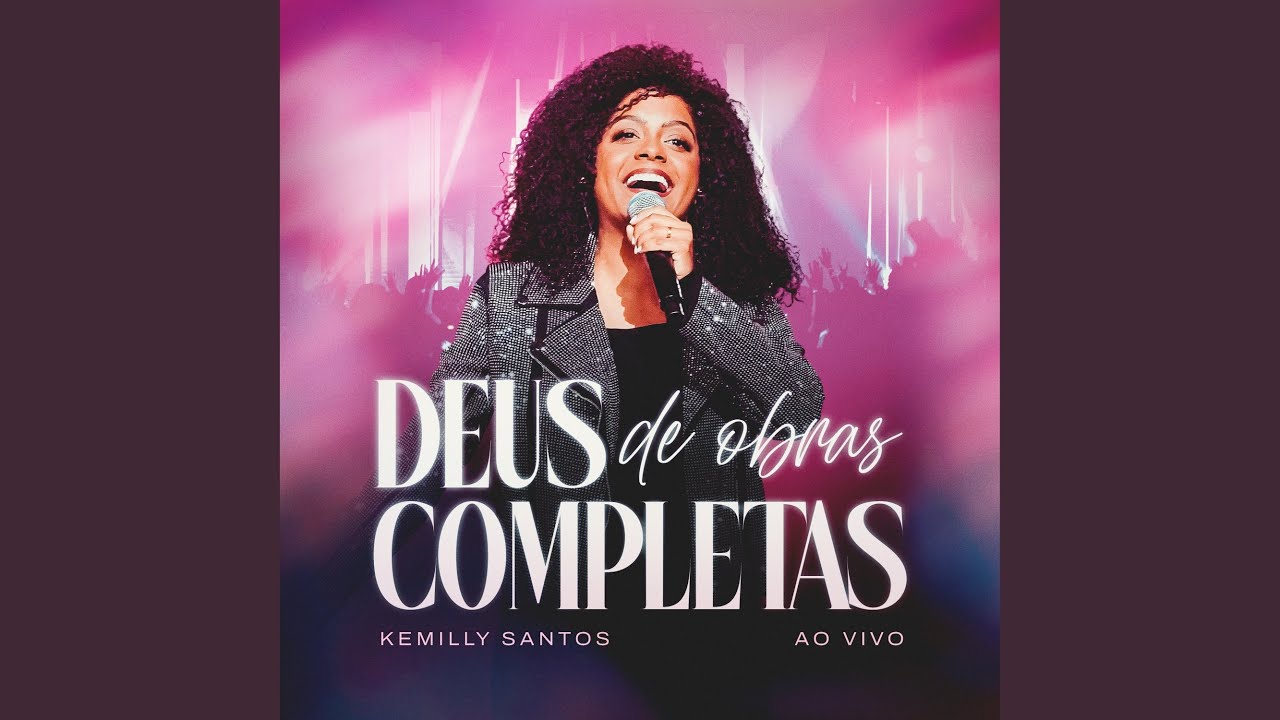 Deus de Obras Completas (Ao Vivo)