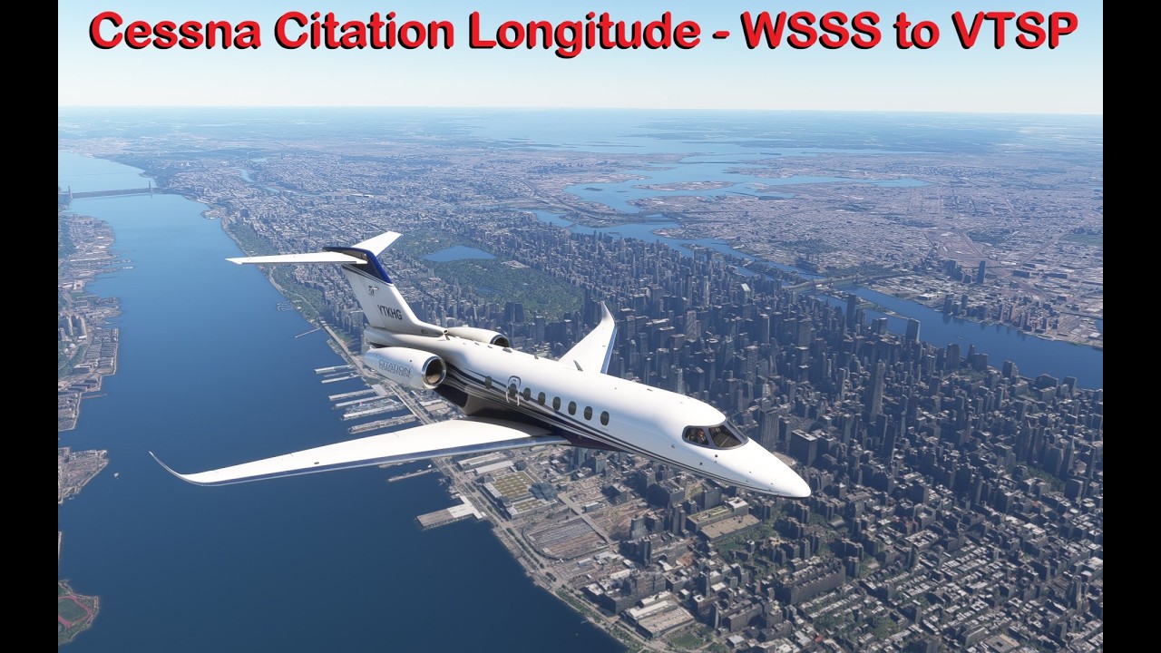 MSFS 2020, KHG Ep 253 - Cessna Citation Longitude - Singapore to Phuket