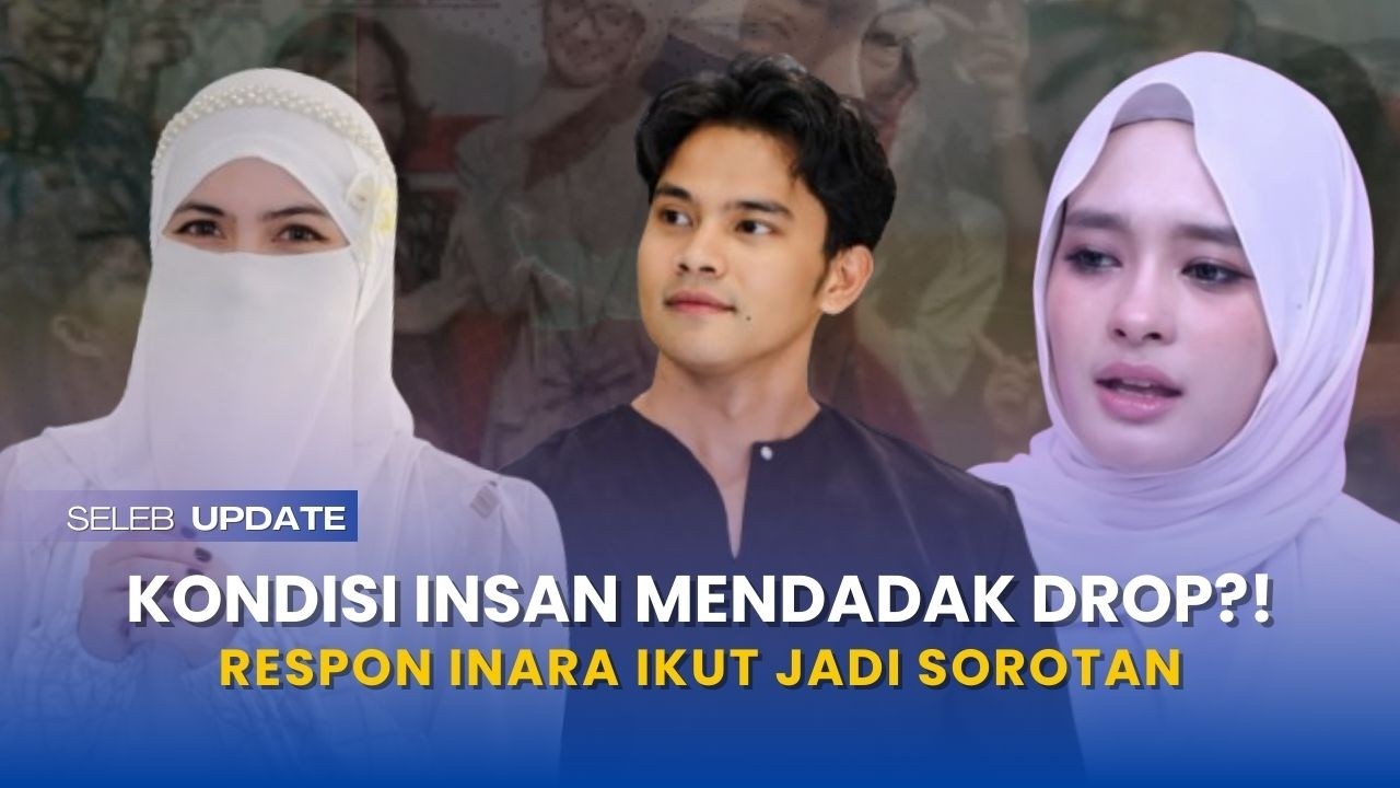 mengejutkan!? kondisi insan mendadak drop usai mawa ajukan gugatan cerai, respon inara ikut disoroti