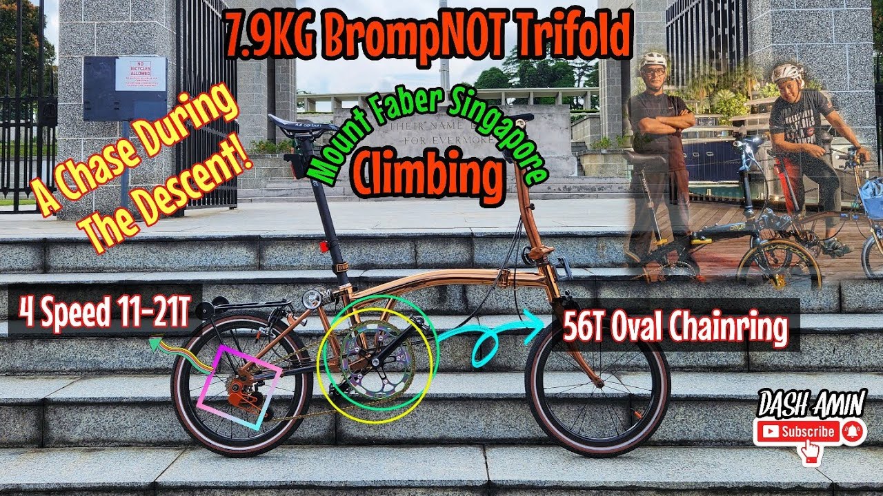 7.9kg Brompnot Trifold Climbing Mount Faber Singapore with Crius 11 Speed & a Chase On The Descent.