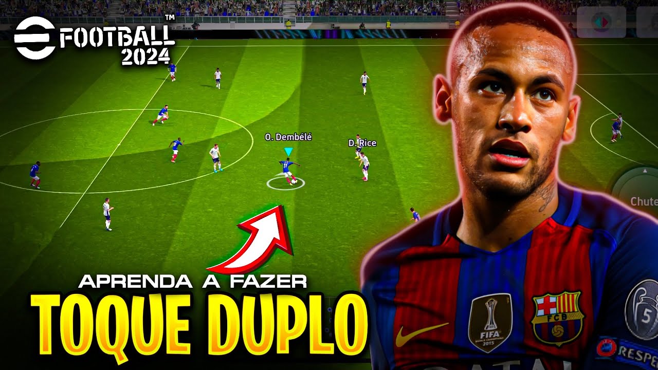 APRENDA DE UMA VEZ A FAZER TOQUE DUPLO NO EFOOTBALL 2024 MOBILE | TUTORIAL