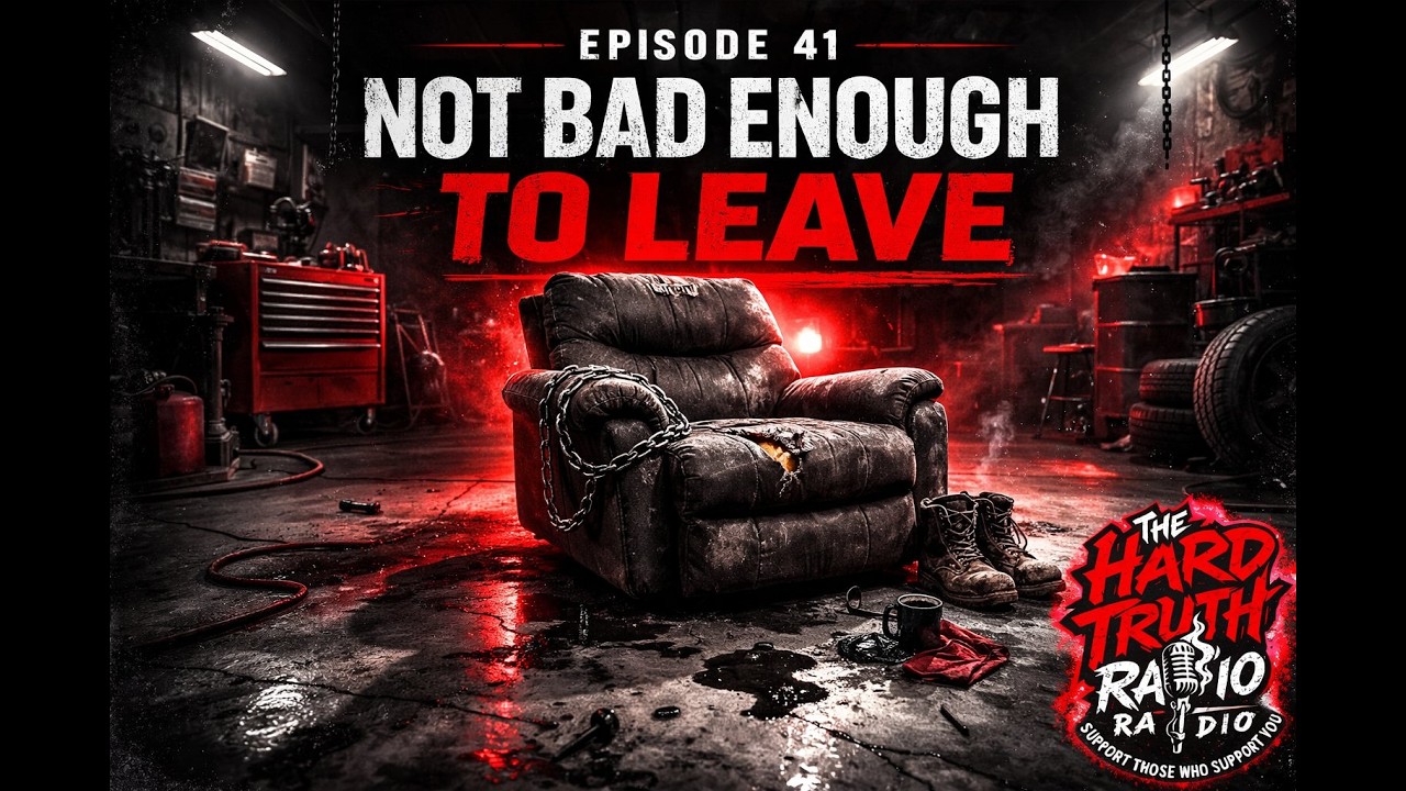 Episode 41 — Not Bad Enough to Leave