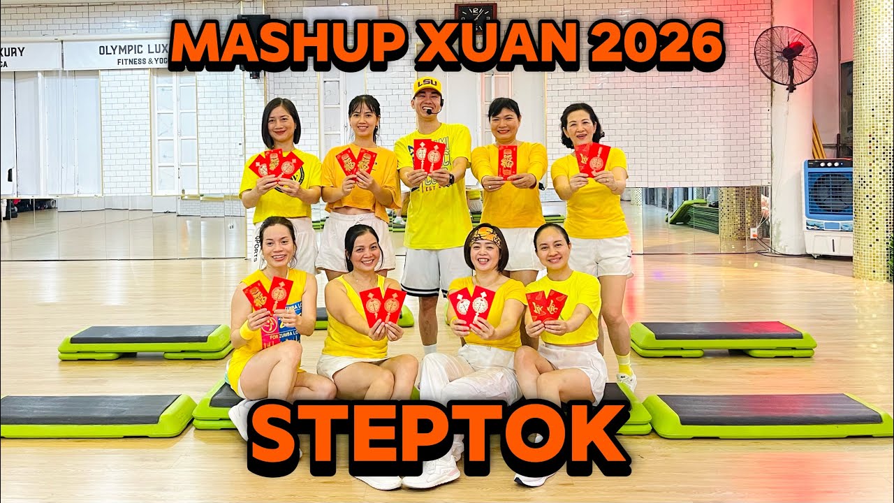 STEPTOK MASHUP XUÂN 2026 | RY FITNESS CHANNEL 