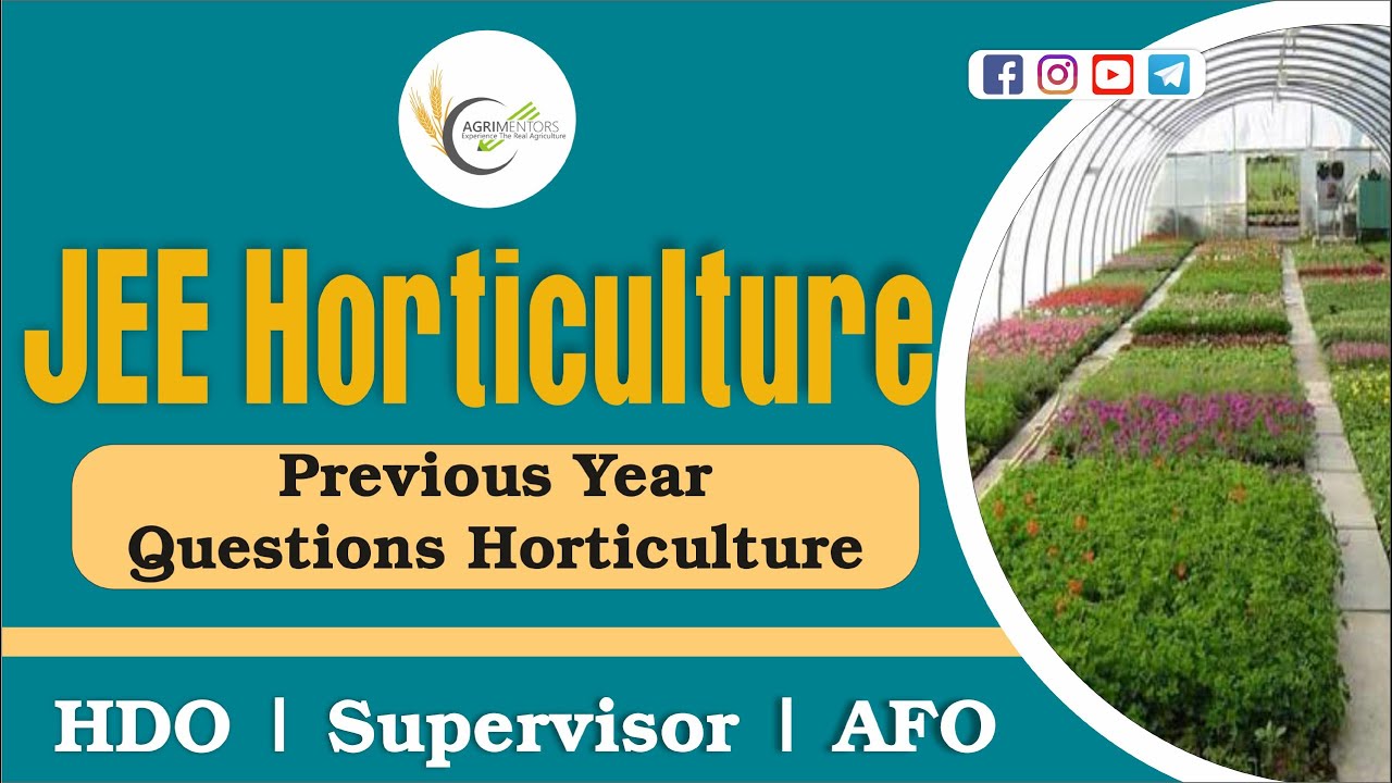 Horticulture Previous year Paper | JEE Horticulture | MPSC | AFO | Supervisor | NABARD | HDO