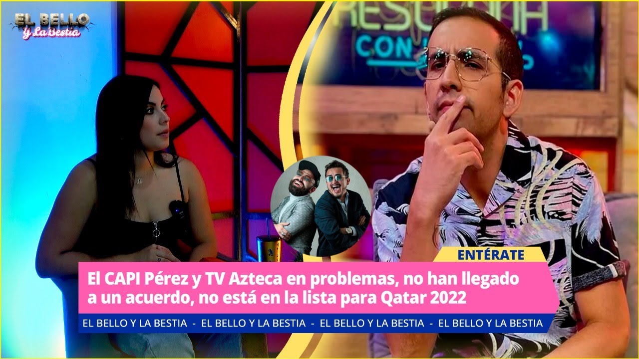 &iquest;El Capi P&eacute;rez DEJA TV Azteca?