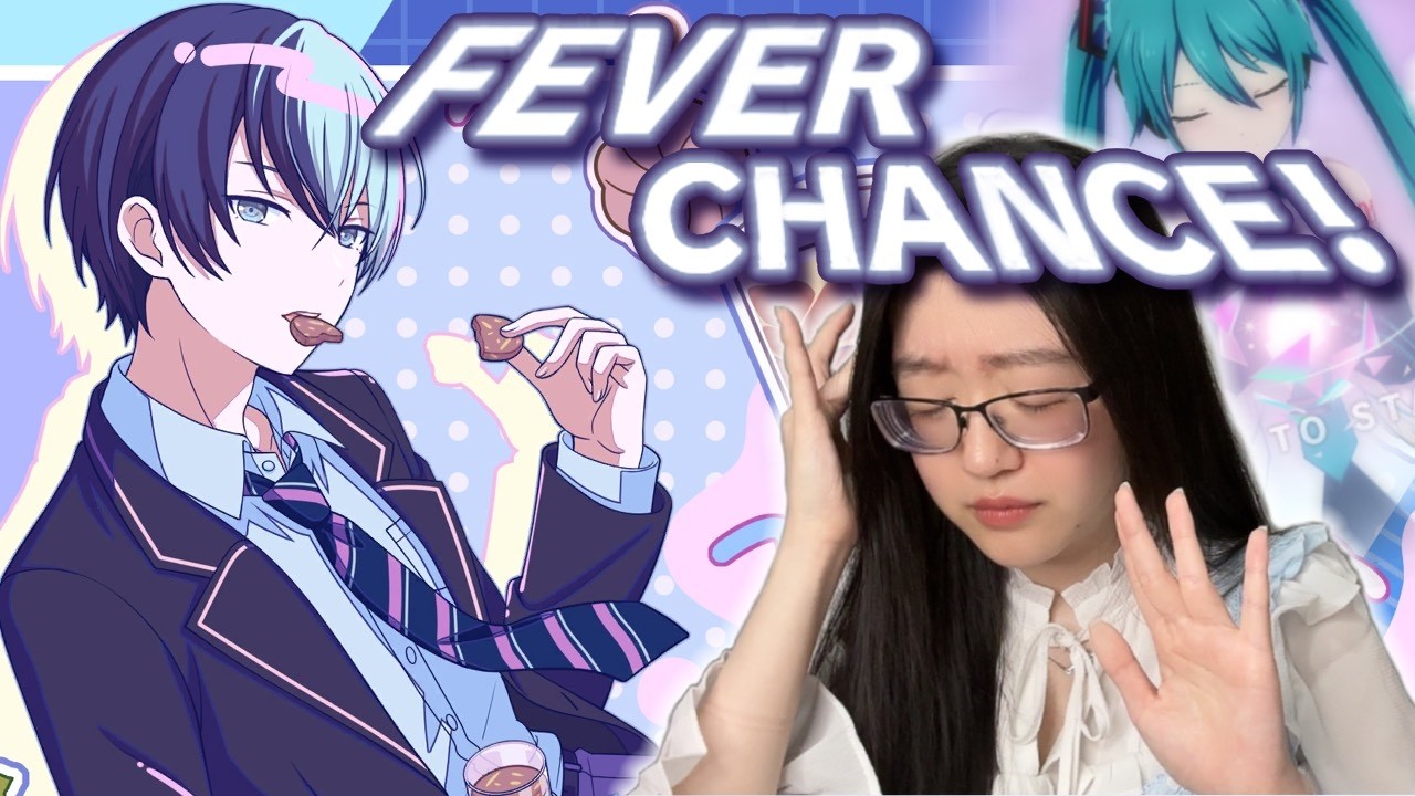 If I Guess When Fever Chance Starts, I Roll | Project Sekai