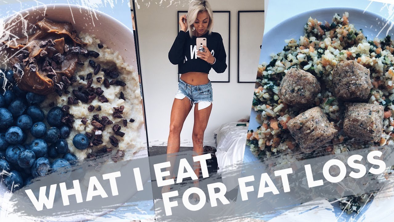 What I Eat For FAT Loss