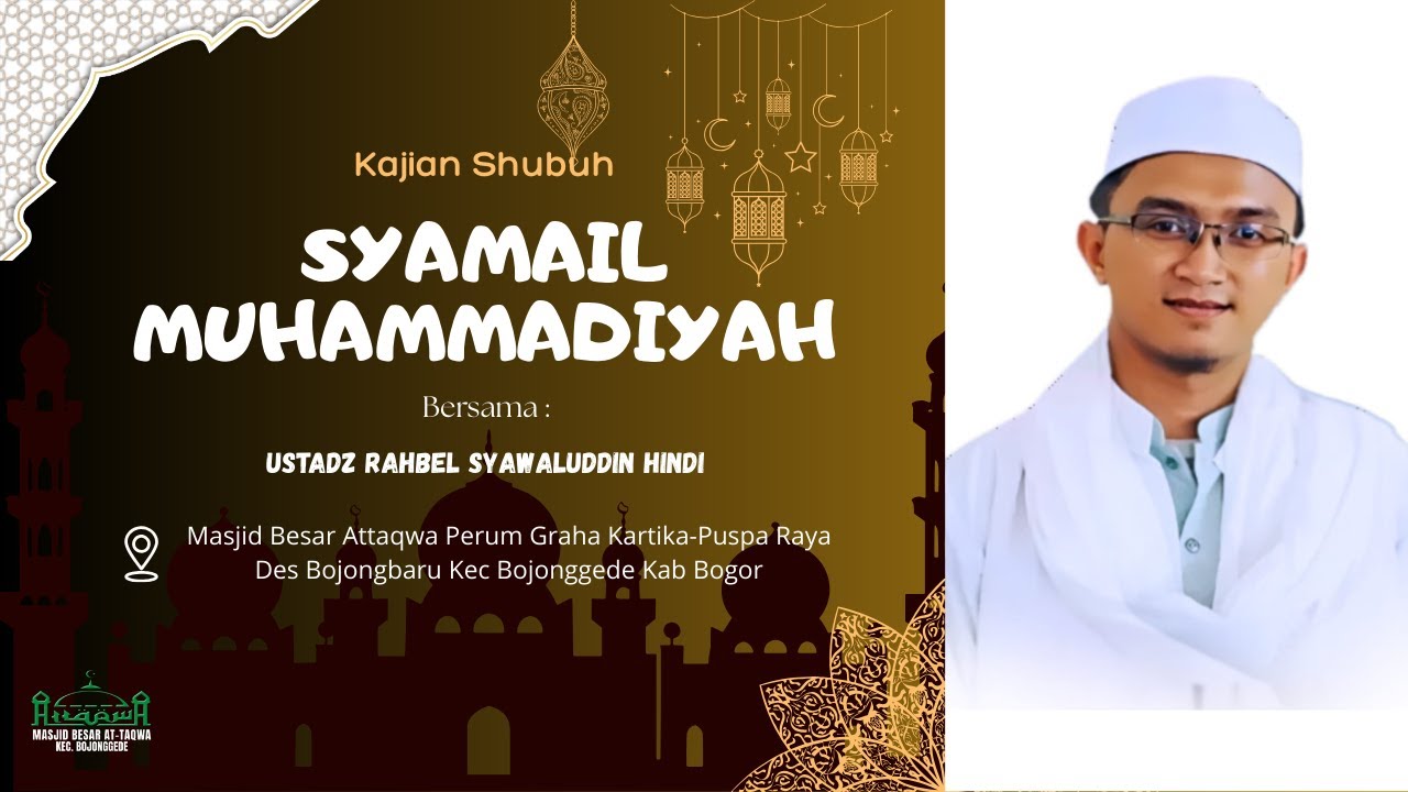 Kajian Islam Intensif Ramadhan Bersama  Ustadz Rahbel Syawaludin Hindi