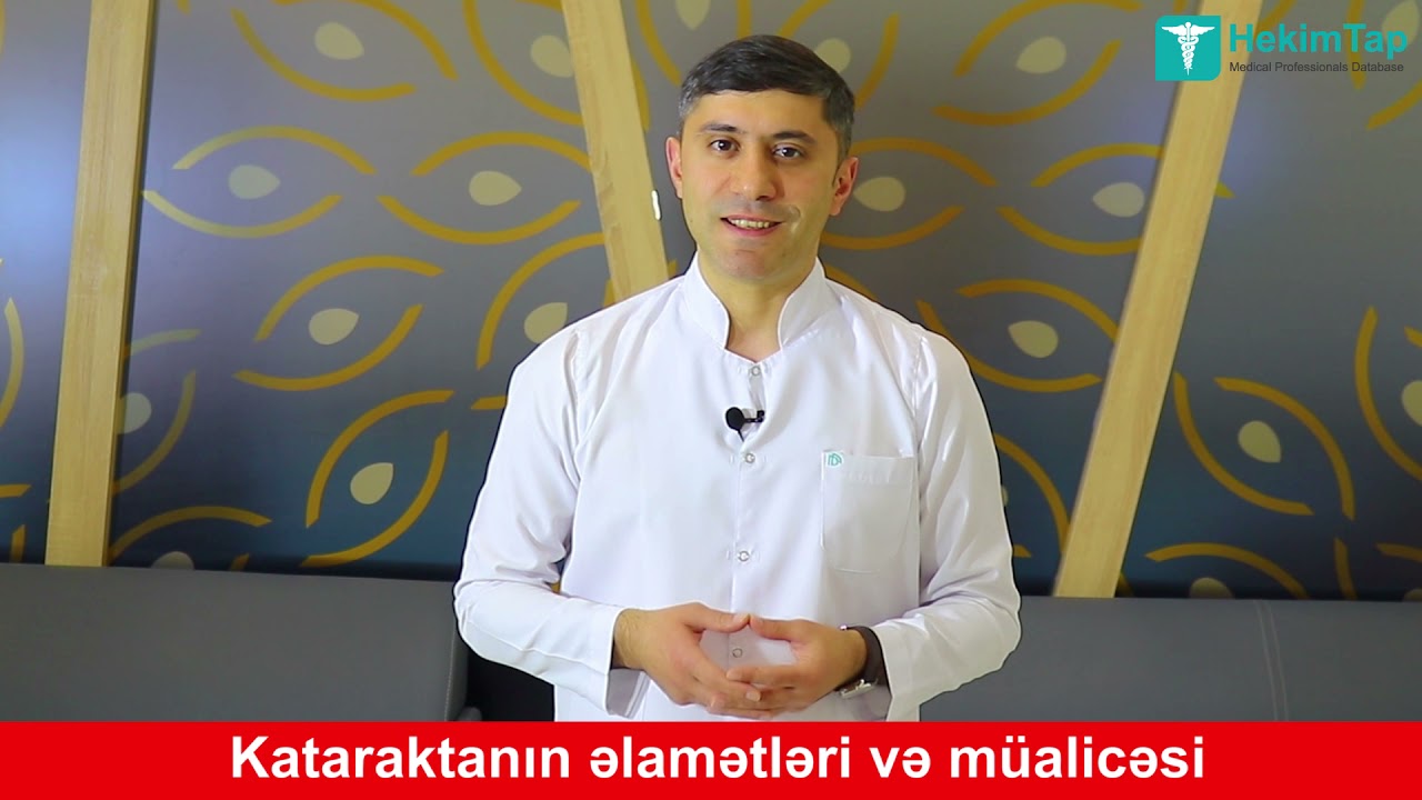 Kataraktanın əlamətləri və m&uuml;alicəsi