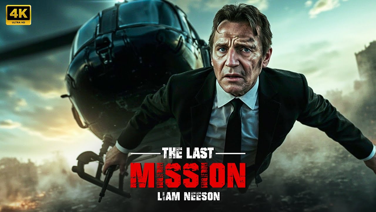 The Last Mission : Liam Neeson | New Action Movie AI. 2025 | Full Movie | 4K HDR #actionmovies