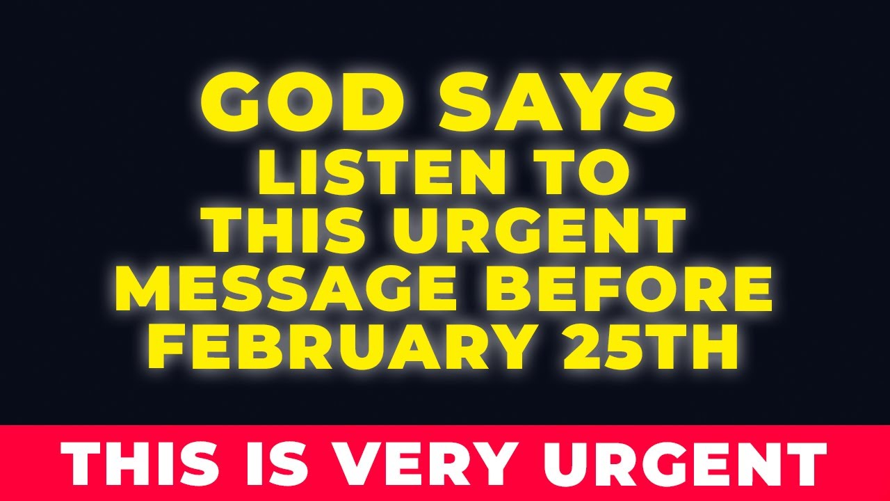 PLEASE LISTEN TO THIS BEFORE FEBRUARY 25TH | Most Powerful Miracle Prayer To God For Protection