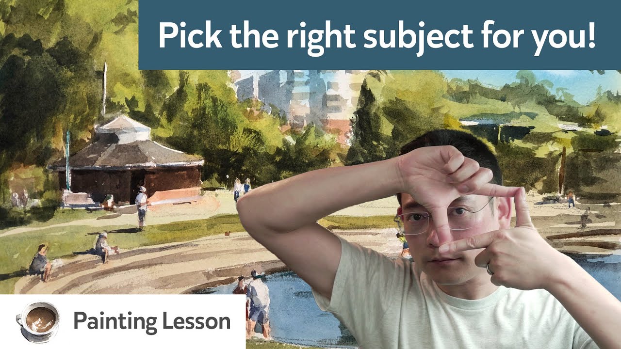 Painting subject you should pick - 3 tips to choose better subject