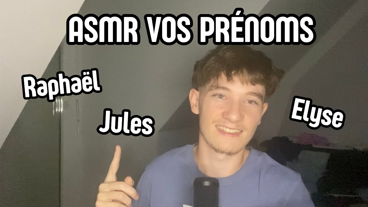 ASMR - Je lis vos prénoms !!