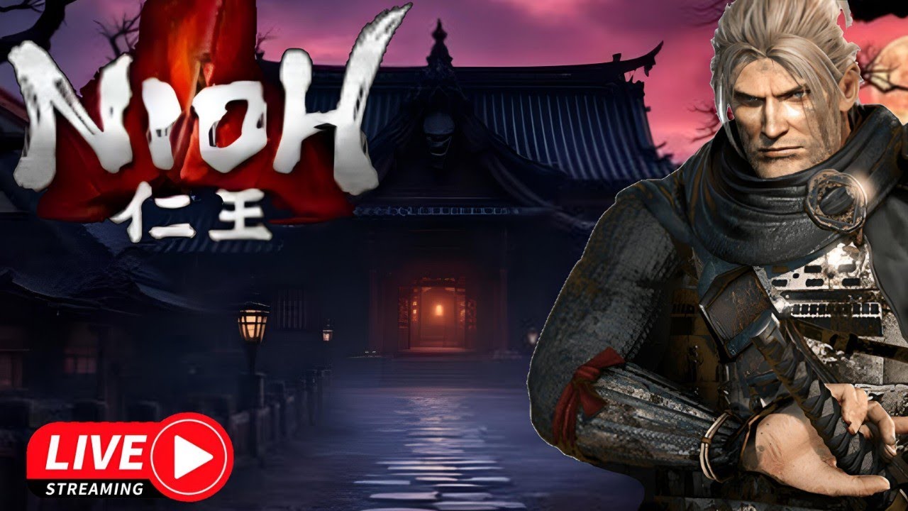 🔴NIOH - NOVA AVENTURA DIFÍCIL no ESTILO SOULSLIKE  (AO VIVO) 🙈⚔️👑