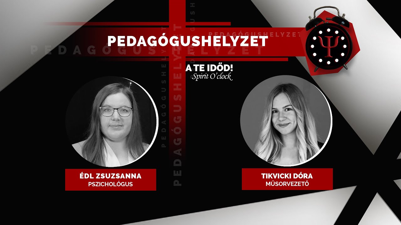 Kiből lesz j&oacute; pedag&oacute;gus? | egyetem tv | Spirit O'Clock