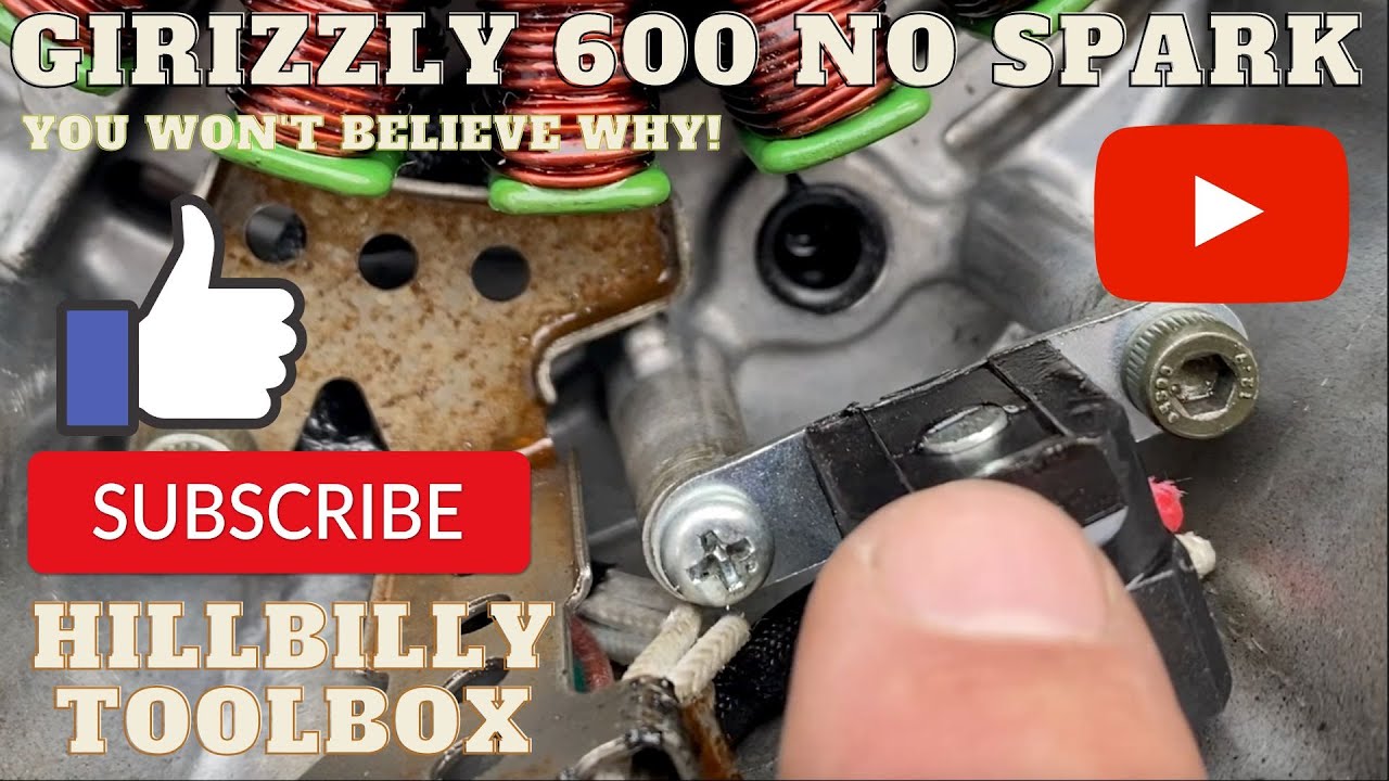 Grizzly 600 no spark condition. Surprising reason why. - The HillBilly ToolBox Way