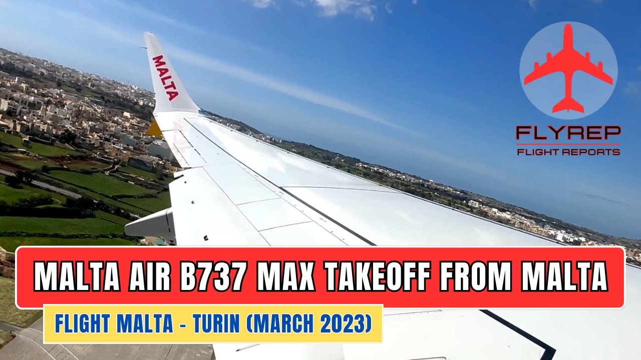 MALTA AIR B737 MAX 8 takeoff from Malta | March 2023