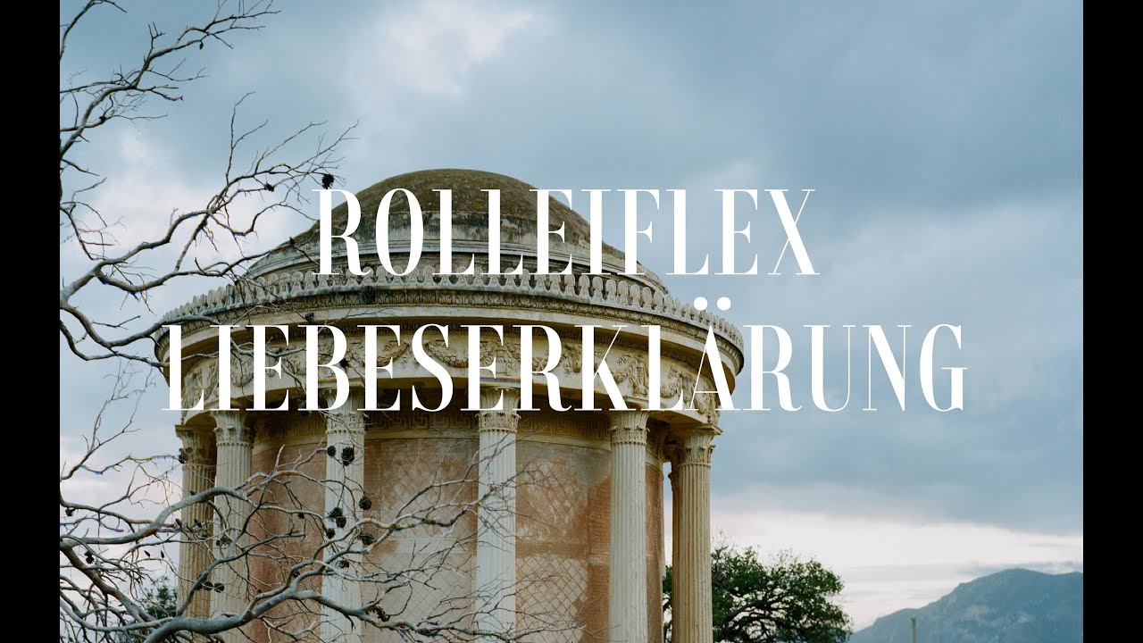 Rolleiflex Liebeserklärung