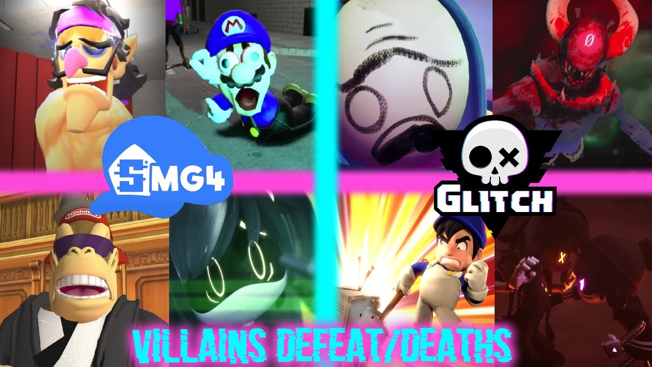 SMG4 and GLITCH Productions Villains Defeats/Deaths (Old)