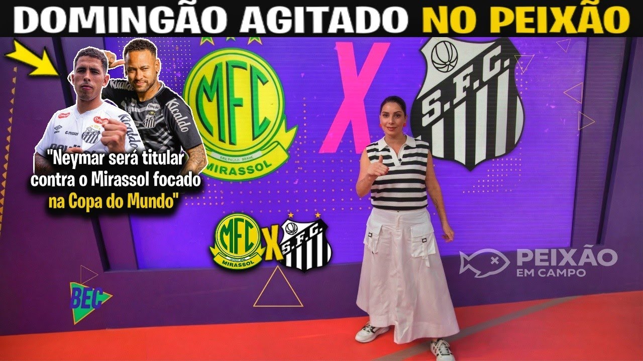 🚨 BAND ESPORTE SANTOS❗NEYMAR TITULAR CONTRA O MIRASSOL ❗NOT&Iacute;CIAS DO SANTOS