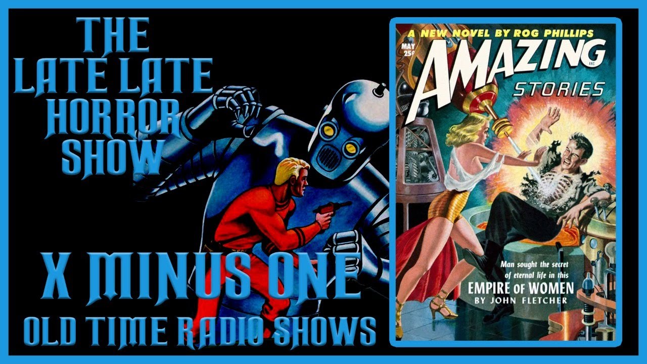 X MINUS ONE SCIFI OLD TIME RADIO SHOWS ALL NIGHT #3