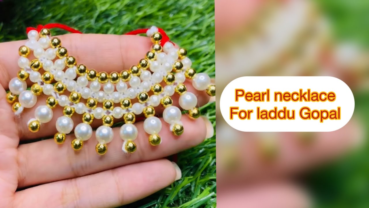How to make pearl necklace for laddu Gopal 😍// घर पर बनाये कान्हा जी के लिए मोती का हार ❤️