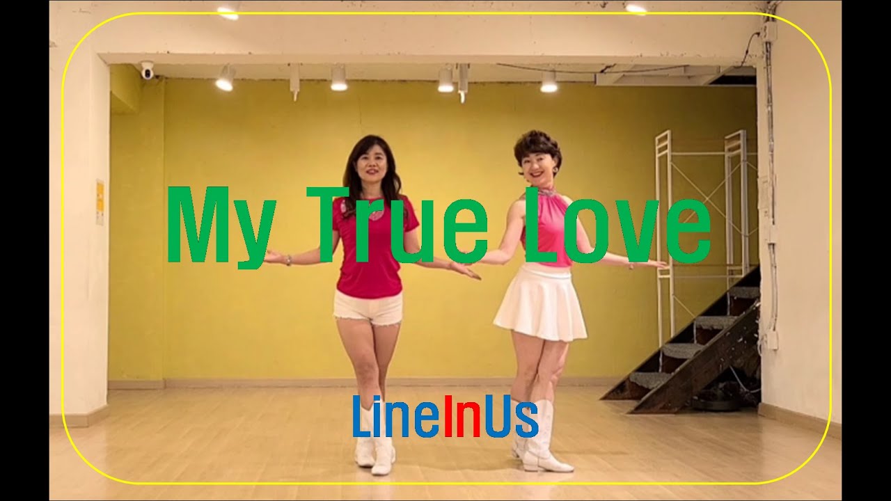 My True Love Line Dance(Dance & Count) [LineInUs]