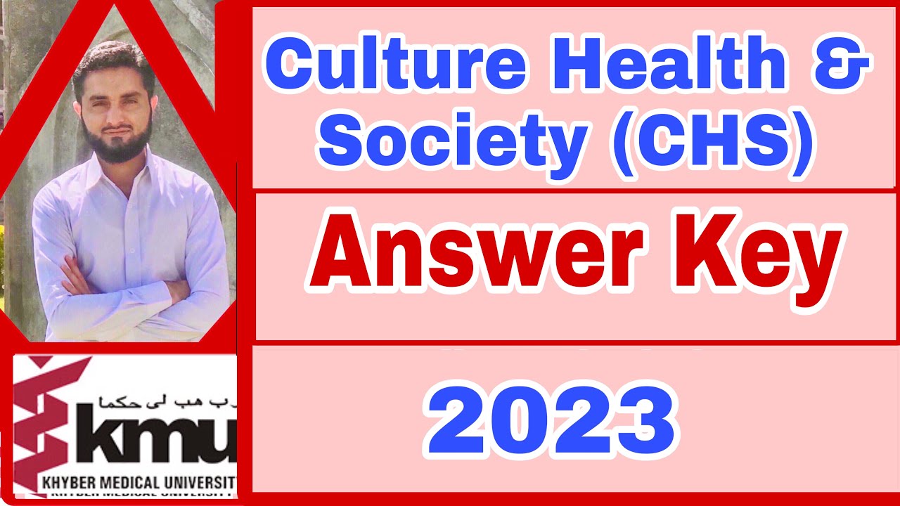 Answer Keys Culture Health & Society paper (2023)[CHS] {BSN/Post-RN} Conceptual Nursing Lectures