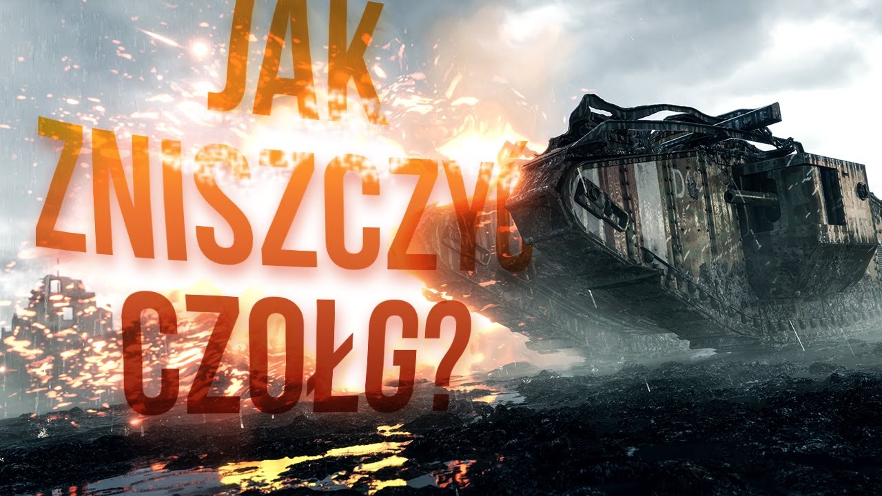 BATTLEFIELD 1 - Jak zniszczyć CZOŁG + Statystyki!