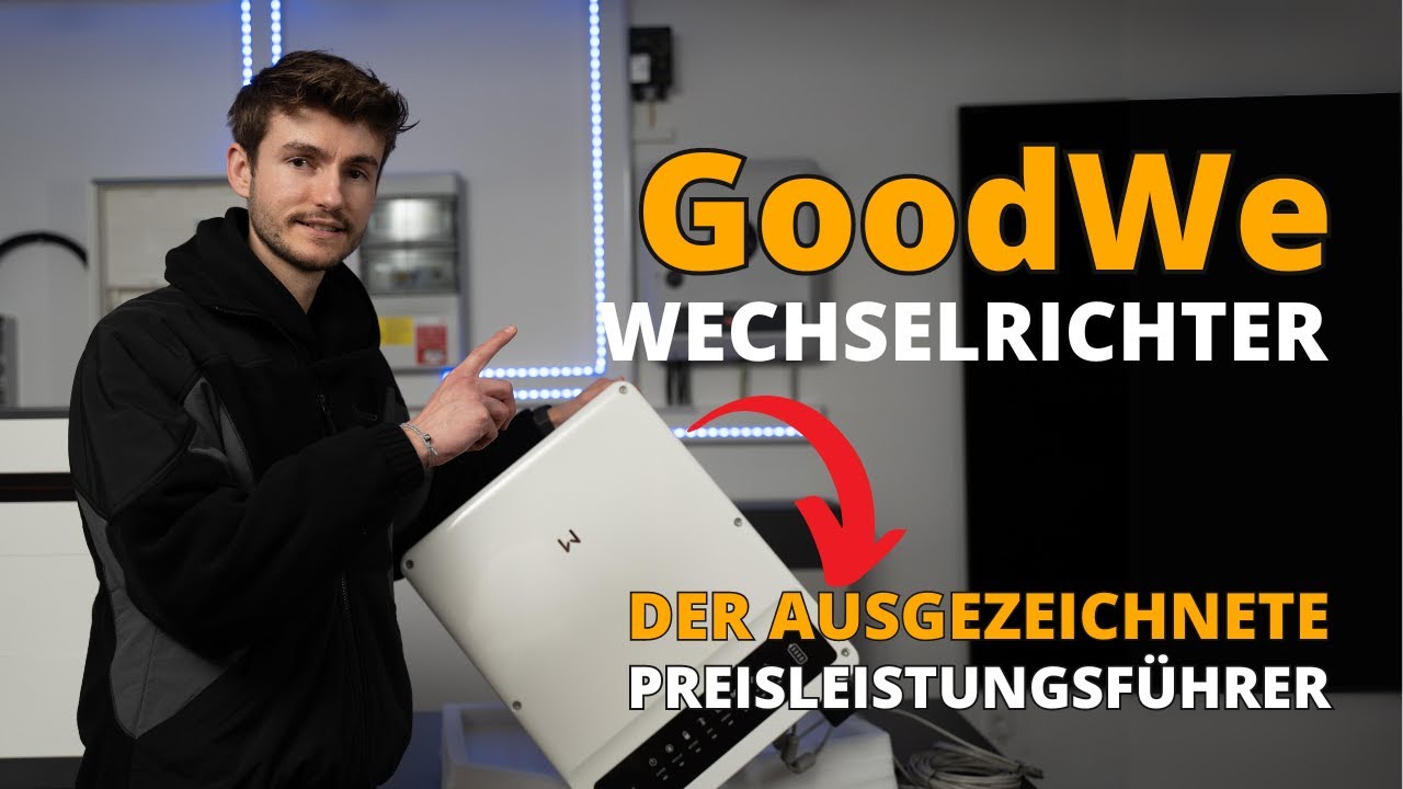 GoodWe GW10K-ET Wechselrichter vorgestellt | Das Preis-Leistungs-Monster für Wechselrichter?