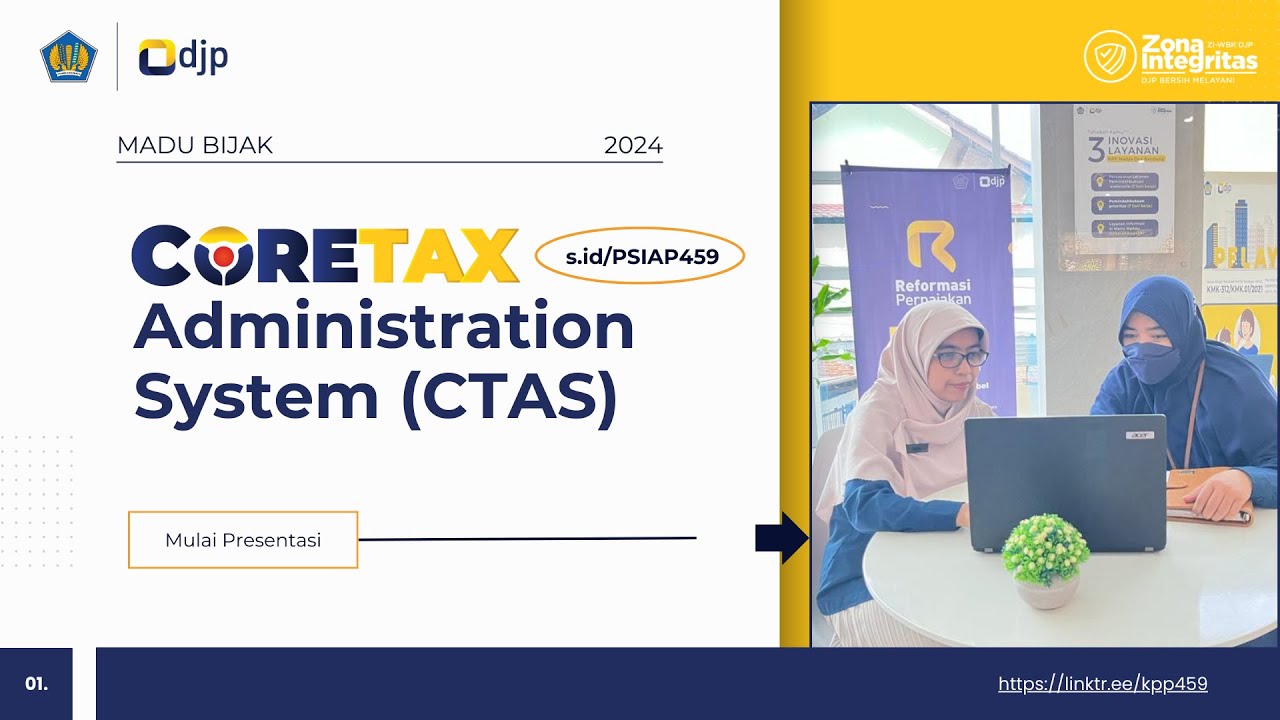 Menyambut Coretax - Rancang Ulang Proses Bisnis Registrasi (Part 1)