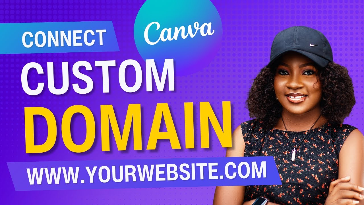 Connect Your Canva Website to a Custom Domain